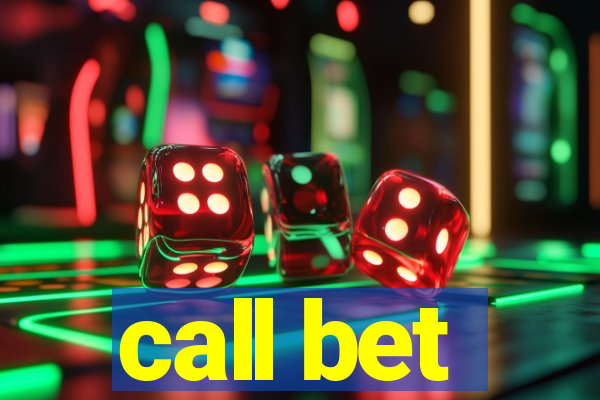call bet